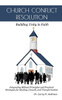 Church Conflict Resolution: Building Unity in Faith