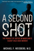 A Second Shot: The Pursuit of Justice in Maryland's Oldest Cold Case Murder