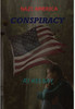 Nazi America Conspiracy - (Hardback or Cased Book)