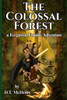 The Colossal Forest: A Ferguson Family Adventure