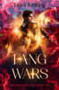 Fang Wars: Chronicles of Leight Book Two