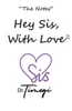 Hey Sis With Love 2: The Notes