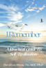 I Remember: A Practical Guide To Self - Realization