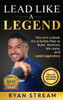 Lead Like a Legend: The 5 C's That Unlock Greatness