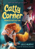 Catty Corner Pounces Into Action - (Paperback or Softback)