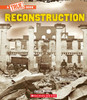 Reconstruction (a True Book: Exploring the Civil War) - (Paperback or Softback)