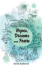 Hopes, Dreams and Fears