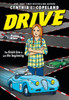 Drive (a Graphic Novel) - (Paperback or Softback)