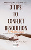 3 Tips To Conflict Resolution In Relationships