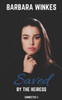 Saved by the Heiress