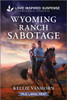 Wyoming Ranch Sabotage - 9781335484079