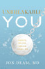 Unbreakable You: Create, Revise, Repair Your Life - (Paperback or Softback)