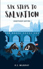 Six Steps to Salvation