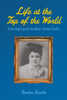 Life at the Top of the World: Growing Up on Sweden's Arctic Circle - (Paperback or Softback)