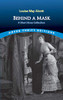 Behind a Mask: A Short Story Collection (Dover Thrift Editions)