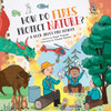 How Do Fires Protect Nature?: A Book about Fire Ecology - (Hardback or Cased Book)