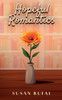 Hopeful Romantics - (Paperback or Softback)