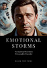 Emotional Storms: Navigating Histrionic Personality Disorder