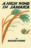 A High Wind in Jamaica - 9781420982657