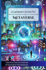 A Layman's Guide to Metaverse