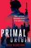 Primal Origin: A Primal Action Thriller