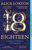 Eighteen: A History of Britain in 18 Young Lives