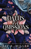 Oaths and Omissions (Standard Edition)