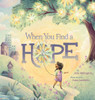 When You Find a Hope