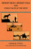 Desert Heat, Desert Cold And Other Tales Of The West