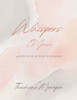 Whispers of Grace - 9781069251824