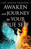 Awaken And Journey To Your True Self - 9781982283629