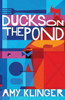 Ducks on the Pond