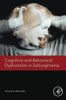 Cognitive And Behavioral Dysfunction In Schizophrenia