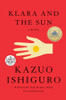 Klara And The Sun: A Novel (Random House Large Print)