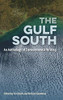 The Gulf South: An Anthology Of Environmental Writing