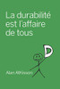 La Durabilitã© Est L'Affaire De Tous (French Edition)