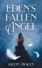 Eden's Fallen Angel