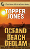 Oceano Beach Bedlam