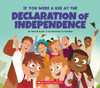 If You Were a Kid at the Declaration of Independence (1776) - (Hardback or Cased Book)