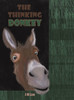 The Thinking Donkey - (Hardback or Cased Book)