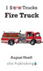Fire Truck - (Hardback or Cased Book)