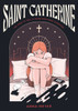 Saint Catherine - (Hardback or Cased Book)