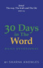 30 Days In The Word: Daily Devotional - 9781525593826
