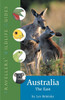 Australia -- The East: Traveller's Wildlife Guide