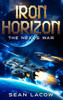 Iron Horizon: The Nexus War - (Hardback or Cased Book)
