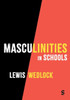 Masculinities in Schools - (Paperback or Softback)