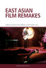 East Asian Film Remakes