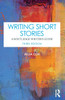 Writing Short Stories: A Routledge Writer's Guide - (Paperback or Softback)
