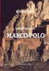 Sulle Tracce Di Marco Polo