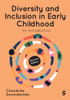 Diversity and Inclusion in Early Childhood: An Introduction (Second Edition) - (Paperback or Softback)